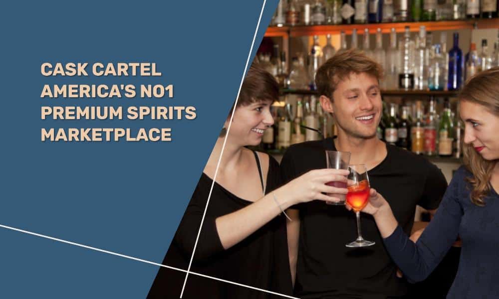 cask cartel america's no1 premium spirits marketplace