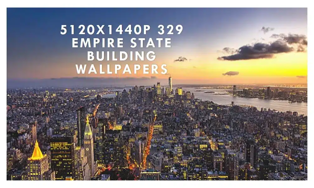 5120x1440p 329 empire state building wallpapers