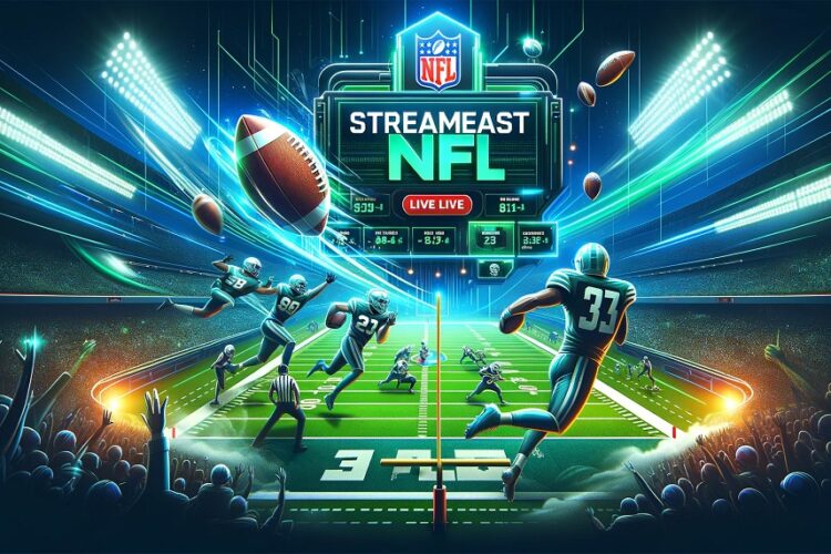 Exploring the World of StreamEast NFL A Comprehensive Guide Extra